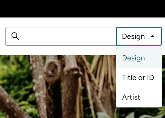 search bar with menu showing design, title or id, or artist